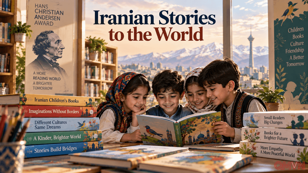 Iran đề cử Ahmad Akbarpour và Reza Dalvand cho giải Hans Christian Andersen 2028, đưa văn học thiếu nhi ra thế giới